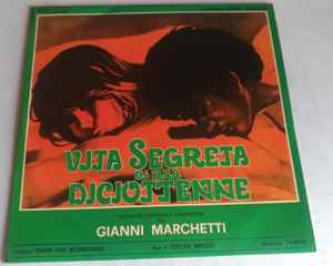 Gianni Marchetti – Vita Segreta Di Una Diciottenne / Il Diario