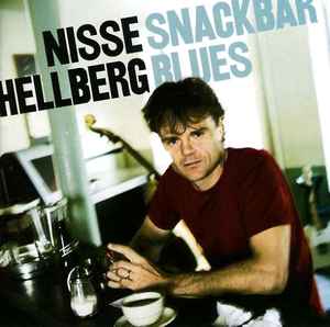 Nils Hellberg - Snackbar Blues