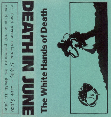 Death In June – The White Hands Of Death (1985, C60, Cassette