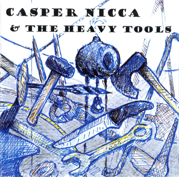 last ned album Casper Nicca & The Heavy Tools - 6 Songs