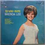 Too Many Rivers / Brenda Lee