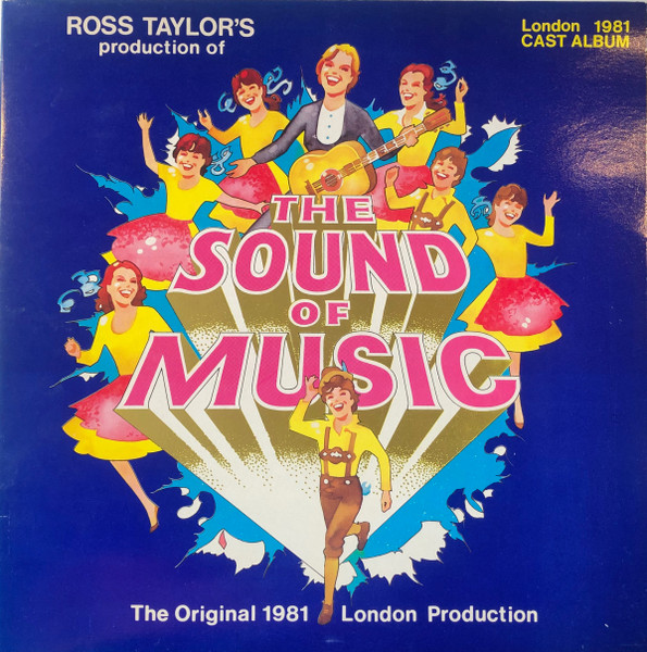 "The Sound Of Music" London 1981 Cast The Sound Of Music London 1981
