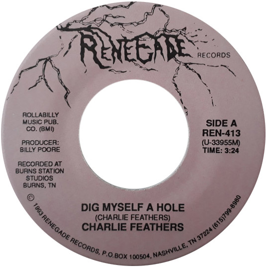 Album herunterladen Charlie Feathers - Dig Myself A Hole Blue Moon Of Kentucky