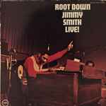 Cover of Root Down - Jimmy Smith Live!, , Vinyl