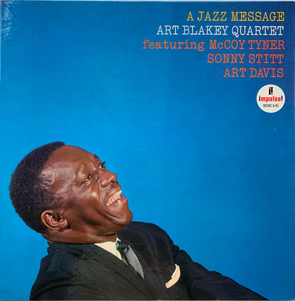 Art Blakey Quartet – A Jazz Message (1964, Gatefold, Vinyl) - Discogs