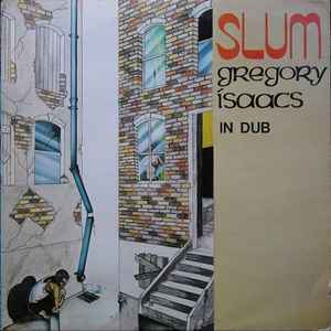 Gregory Isaacs - Slum In Dub album cover