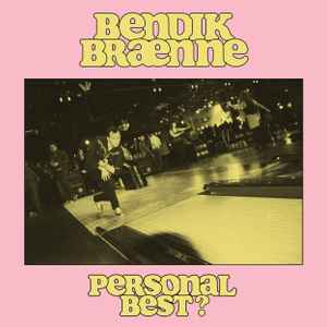 Bendik Brænne - Personal Best? album cover