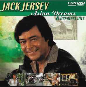 Jack Jersey - Asian Dreams & Greatest Hits album cover