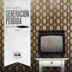 Carátula de Ensayo Sobre La Generacion Perdida Por Anicet, 2012, Vinyl