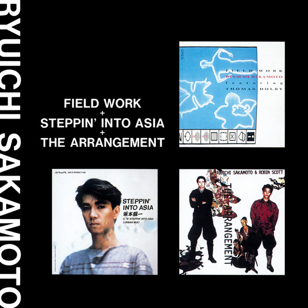 Ryuichi Sakamoto – Field Work + Steppin' Into Asia + The 