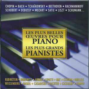 Les Plus Belles Œuvres Pour Piano • Les Plus Grands Pianistes (CD, Compilation) for sale