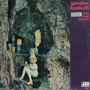 Gordon Haskell – It Is And It Isn't (1972