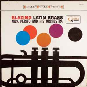 The Nick Perito Orchestra - Blazing Latin Brass album cover