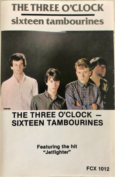 The Three O'Clock – Sixteen Tambourines (1986