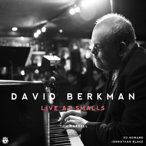 ladda ner album David Berkman Quartet - Live At Smalls