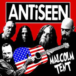 Antiseen - Antiseen / Malcolm Tent album cover