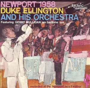 Duke Ellington And His Orchestra - Newport 1958 album cover