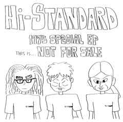 Hi-Standard – 1995 Special EP. This Is Not For Sale (1995 
