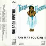 Thelma Houston - Any Way You Like It | Releases | Discogs