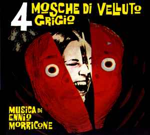 4 Mosche Di Velluto Grigio (Original Soundtrack) - Ennio Morricone