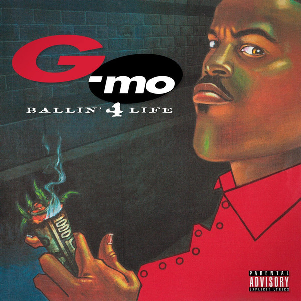 G-Mo – Ballin' 4 Life (2021, Vinyl) - Discogs