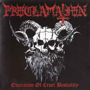 Proclamation - Execration Of Cruel Bestiality