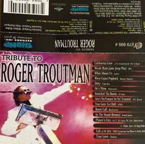Tribute To Roger Troutman (2000, Cassette) - Discogs