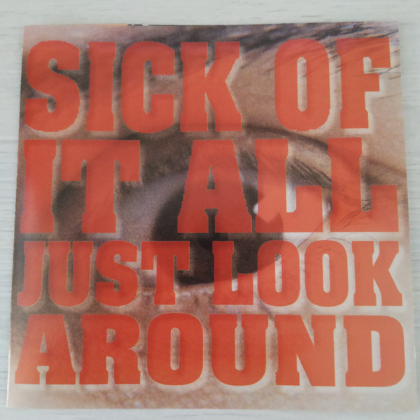 Sick Of It All - Just Look Around | Releases | Discogs