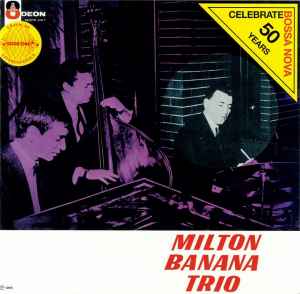 Milton Banana Trio - Milton Banana Trio