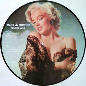 Marilyn Monroe – Runnin' Wild (1985, Vinyl) - Discogs