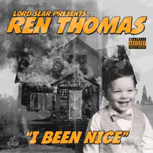 Ren Thomas - I Been Nice album cover