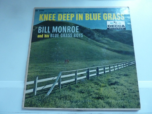 Bill Monroe & His Blue Grass Boys – The Country Waltz (1955, Vinyl