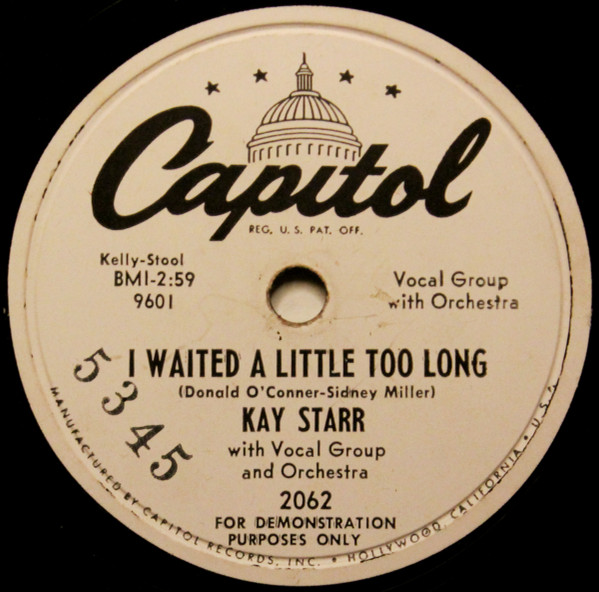 ◆ KAY STARR ◆ Me Too / I Waited A Little Too Long ◆ Capitol 2062 (78rpm SP) ◆