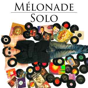 Mélonade - Solo album cover