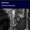 King Crimson - Mr Stormy's Monday Selection Vol.1