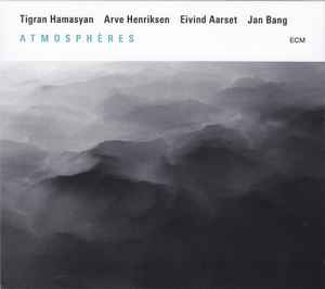 Tigran Hamasyan - Atmosphères album cover