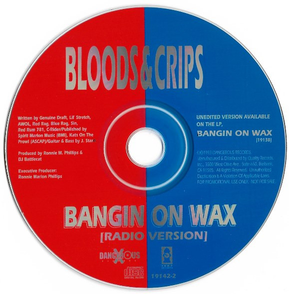 Bloods & Crips – Bangin On Wax (1993, Vinyl) - Discogs