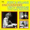 Jessica Williams (3), Leroy Vinnegar with Mel Brown (2) - Encounters