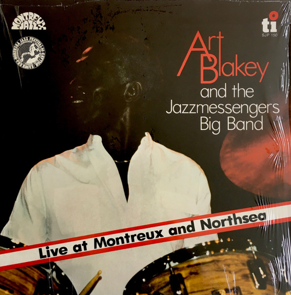 Art Blakey & The Jazzmessengers Big Band – Live At Montreux And 
