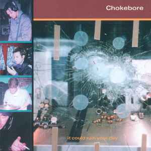 Chokebore - It Could Ruin Your Day album cover