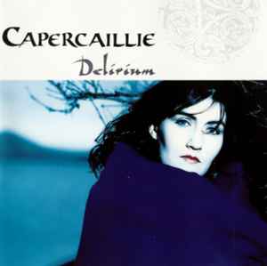 Delirium - Capercaillie