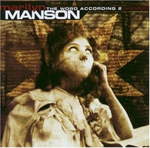 ladda ner album Marilyn Manson & The Spooky Kids - The Word According To Manson