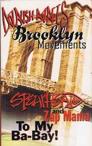 Da Bush Babees – Brooklyn Movements (1995, Cassette) - Discogs