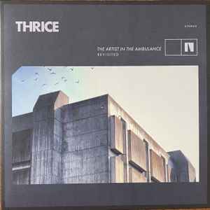 Thrice - The Artist In The Ambulance (Revisited) | Releases | Discogs