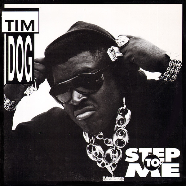 Tim Dog – Step To Me Dog's Gonna (1991, Vinyl) - Discogs