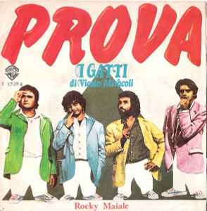 I Gatti Di Vicolo Miracoli - Prova / Rocky Maiale album cover