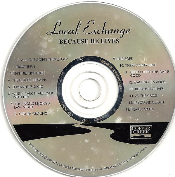 last ned album Local Exchange - Because He Lives