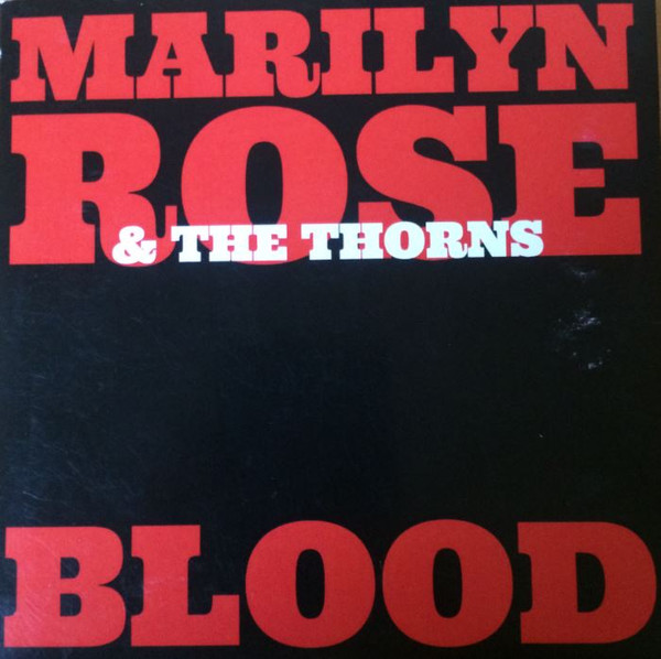 Album herunterladen Marilyn Rose & The Thorns - Blood