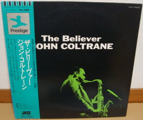 John Coltrane - The Believer | Releases | Discogs