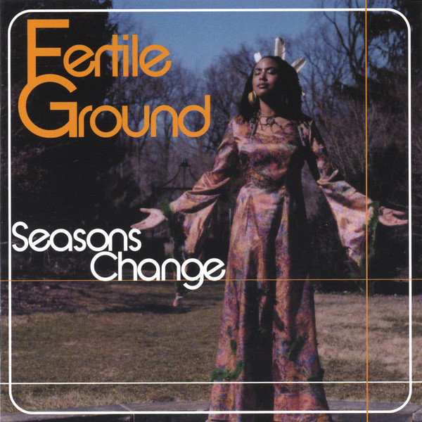 Fertile Ground – Seasons Change (2002, CD) - Discogs